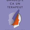 Copertă produs G&acirc;ndește ca un terapeut - gallery small 