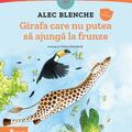Copertă produs Girafa care nu putea să ajungă la frunze - gallery small 