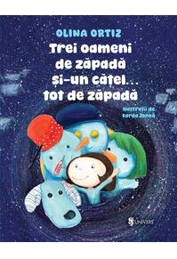 Copertă produs Trei oameni de zăpadă și-un cățel... tot de zăpadă