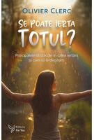 Se poate ierta totul
