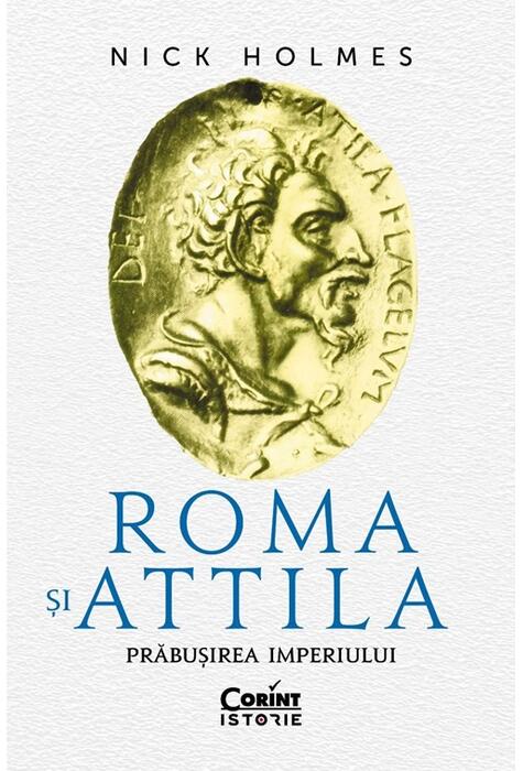 Copertă produs Roma și Attila. Prăbușirea imperiului
