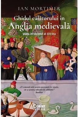 Copertă produs Ghidul călătorului &icirc;n Anglia medievală