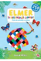 Elmer se distrează copios