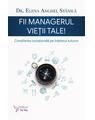 Copertă produs Fii managerul vieții tale - thumb 1
