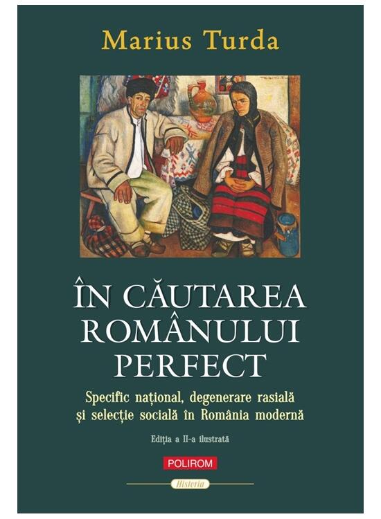 Copertă produs &Icirc;n căutarea rom&acirc;nului perfect - gallery big 1