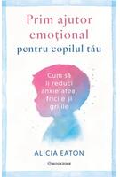 Imagine produs Prim ajutor emoțional pentru copilul tău