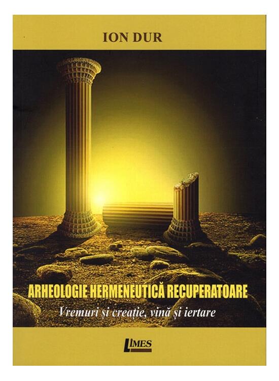 Copertă produs Arheologie hermeneutică recuperatoare - gallery big 1