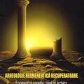 Copertă produs Arheologie hermeneutică recuperatoare - gallery small 