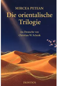 Die orientalische Trilogie