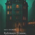 Copertă produs Robinson Crusoe, ultima ispită - gallery small 
