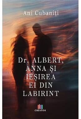 Copertă produs Dr. Albert, Anna și ieșirea ei din labirint