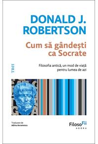 Copertă produs Cum să g&acirc;ndești ca Socrate?