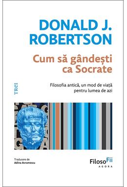 Copertă produs Cum să g&acirc;ndești ca Socrate?