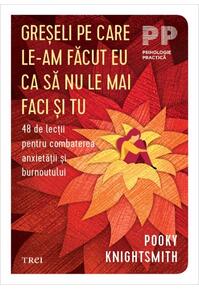 Copertă produs Greșeli pe care le-am făcut eu ca să nu le mai faci și tu