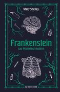 Frankenstein sau Prometeul modern