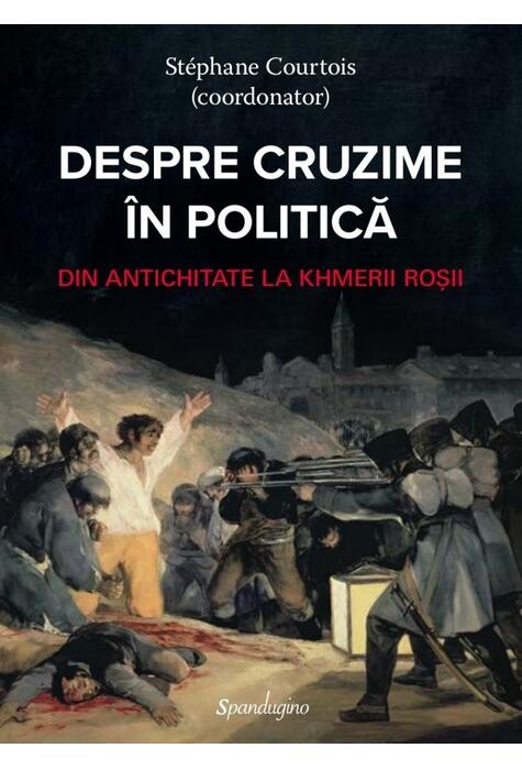 Copertă produs Depre cruzime &icirc;n politică