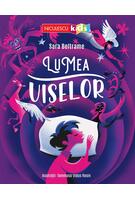 Lumea viselor
