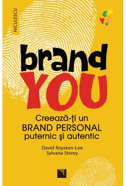 Copertă produs BRAND YOU. Creează-ţi un brand personal puternic şi autentic