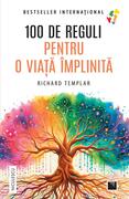 100 de reguli pentru o viaţă &icirc;mplinită