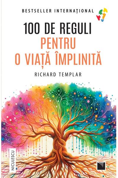 100 de reguli pentru o viaţă &icirc;mplinită