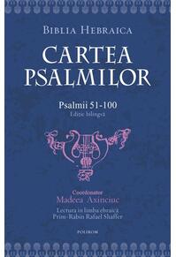 Copertă produs Cartea Psalmilor. Psalmii 51-100