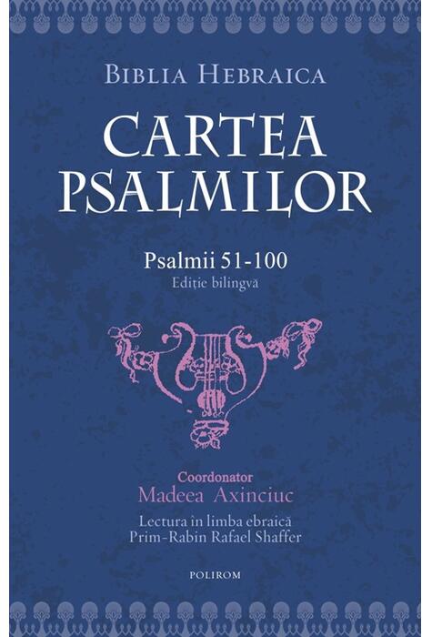 Copertă produs Cartea Psalmilor. Psalmii 51-100