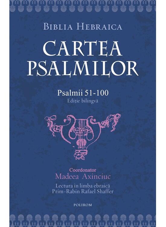 Copertă produs Cartea Psalmilor. Psalmii 51-100 - gallery big 1