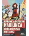 Copertă produs Maniunea scrie un roman fantastic - thumb 1