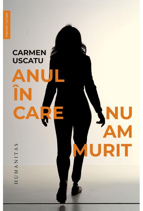 Copertă produs Anul &icirc;n care nu am murit