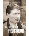 Copertă produs Am fost c&acirc;ndva procuror (Vol. 1+2) - thumb 1