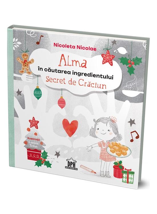 Copertă produs Alma &icirc;n căutarea ingredientului secret de Crăciun - gallery big 1