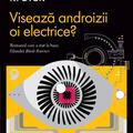 Copertă produs Visează androizii oi electrice? - gallery small 