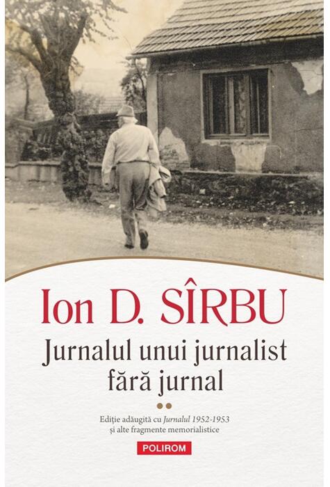 Jurnalul unui jurnalist fără jurnal (Vol. 1 + Vol. 2)