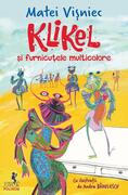 Klikel şi furnicuţele multicolore