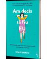 Copertă produs Am decis să fiu EU - thumb 1