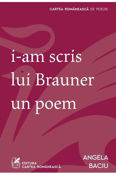 I-am scris lui Brauner un poem