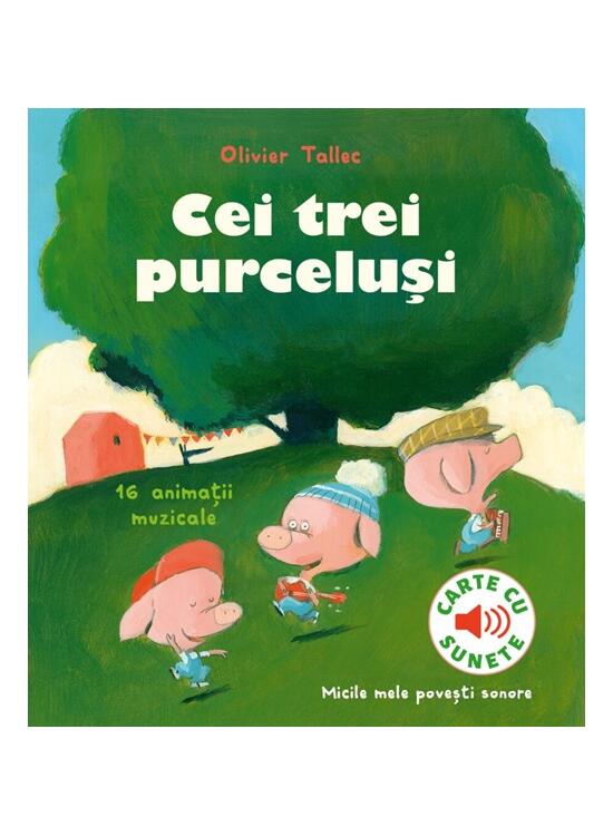Copertă produs Cei trei purceluși - carte cu sunete - gallery big 1