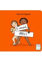 E corpul meu!