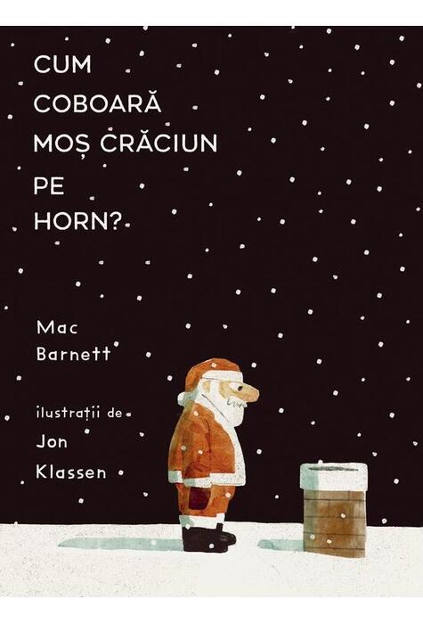 Copertă produs Cum coboară Moș Crăciun pe horn?