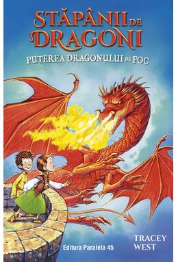 Copertă produs Stăp&acirc;nii de Dragoni. Puterea Dragonului de Foc (Vol. 4)