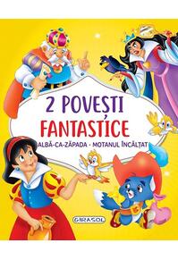 Copertă produs ​2 Povești fantastice. Albă-ca-Zăpada. Motanul &icirc;ncălțat