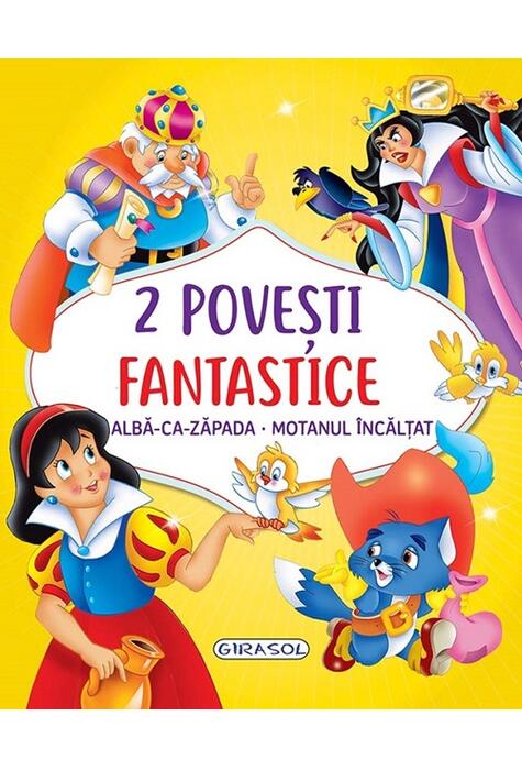 Copertă produs ​2 Povești fantastice. Albă-ca-Zăpada. Motanul &icirc;ncălțat