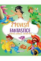 2 Povești fantastice. Cartea Junglei. Peter Pan