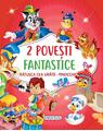 Copertă produs 2 Povești fantastice. Rățușca cea ur&acirc;tă. Pinocchio - thumb 1