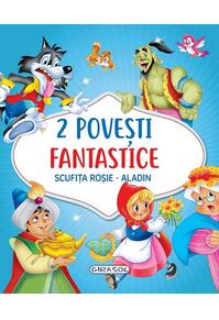Copertă produs 2 Povești fantastice. Scufița Roșie. Aladin