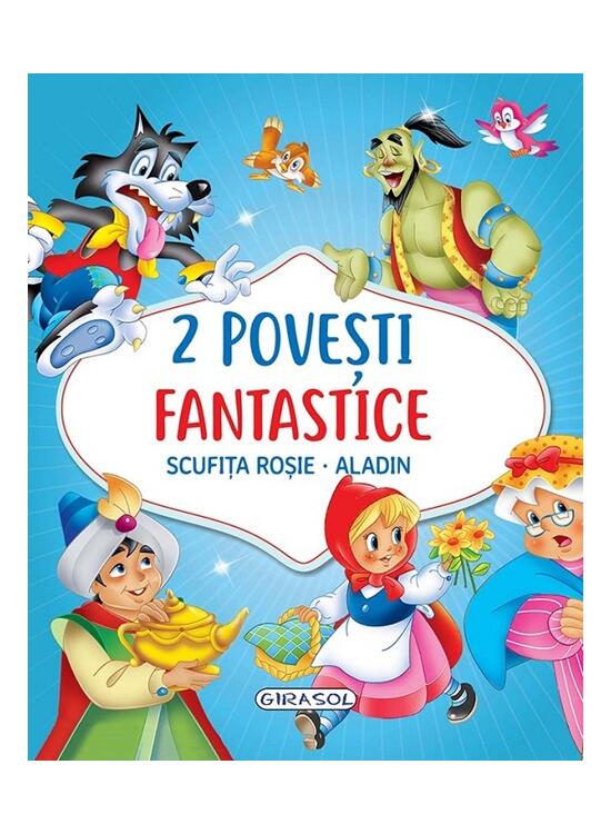 Copertă produs 2 Povești fantastice. Scufița Roșie. Aladin - gallery big 1