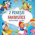 Copertă produs 2 Povești fantastice. Scufița Roșie. Aladin - gallery small 