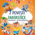 Copertă produs 2 Povești fantastice. Tom Degețel. Cei trei purceluși - gallery small 