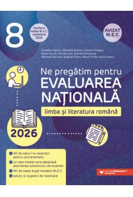 Copertă produs Ne pregătim pentru Evaluarea Națională 2026. Limba și literatura rom&acirc;nă - Clasa a VIII-a