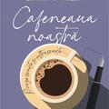 Copertă produs Cafeneaua noastră - gallery small 